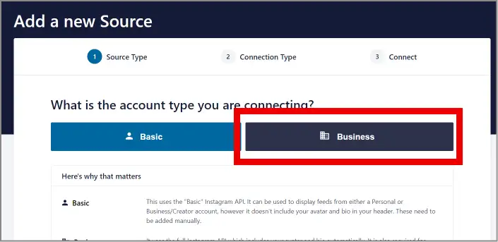 Add a new Sourceの画面が開き、What is the accont type you are connection?と聞かれ、Basic(個人アカウント)とBusiness(ビジネスアカウント)のボタンがある。