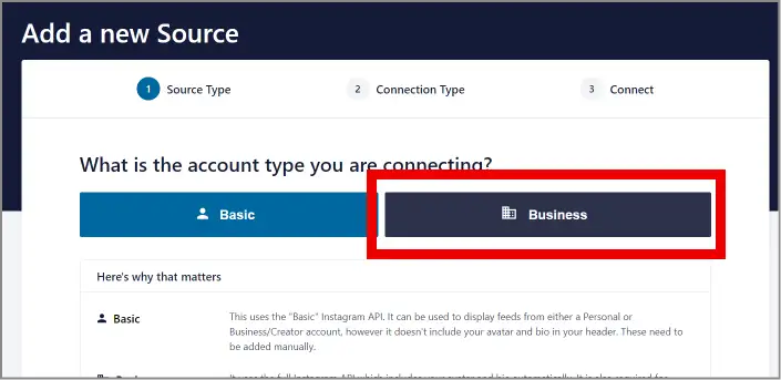 Add a new Sourceの画面が開き、What is the accont type you are connection?と聞かれ、Basic（個人アカウント）とBusiness（ビジネスアカウント）のボタンがある。